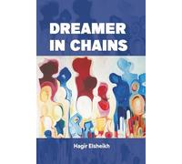 Dreamer In Chains: Poems of Exile and Resilience