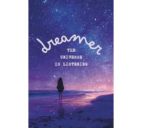 Dreamer: Write Until the Stars Fade & Other Very Important Things: Aesthetic Celestial Lined Notebook for Girls, Teens and Women | Dreamy Galaxy Journal for Writing, Daily Notes and Inspiration