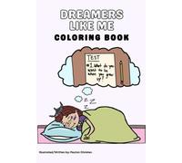 Dreamers Like Me Coloring Book
