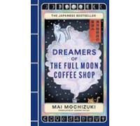 Dreamers of the Full Moon Coffee Shop