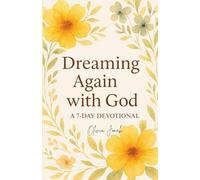 Dreaming Again: A Devotional on Adulthood and Hope (Devotionals)