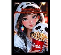 Dreaming Girls: Girls walking through a fantastical world