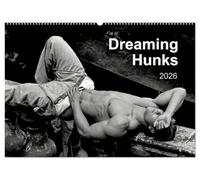Dreaming Hunks 2026 (Wall Calendar 2026 DIN A2 landscape), CALVENDO 12 Month Wall Calendar: Handsome, dreaming and sleeping nude or semi-nude males ... and white erotic and artistic photographs.