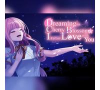 Dreaming in Cherry Blossoms, I Fall in Love with You (PC) Steam Key - GLOBAL