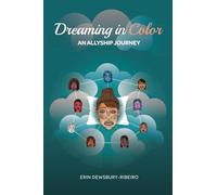 Dreaming in Color: An Allyship Journey