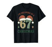 Dreaming of 67 Christmas, Divertido Meme de Brainrot, Novedad gráfica Camiseta