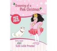 Dreaming of a Pink Christmas: A Lesson About the Real Treasure at Christmas [DVD]