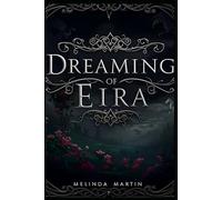 Dreaming of Eira