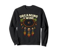 Dreaming of Wine - Divertido atrapasueños Boho para Amantes del Vino Sudadera