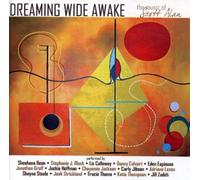 Dreaming Wide Awake: the Music of Scott Alan