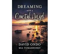 Dreaming with a Coastal Angel (Living with My Coastal Angel)