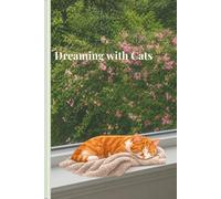 Dreaming with Cats: A Notebook for Cat Lovers, Dreamers, and Note-Takers