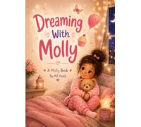 Dreaming with Molly: A Molly Book
