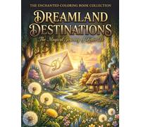 DREAMLAND DESTINATIONS: The Magical Journey of Letter D