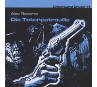 Dreamland-Grusel - Folge 11-die Totenpatrouille