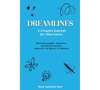 DREAMLINES: A Creative Journal for Illustrators