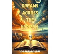 Dreams across the Horizon
