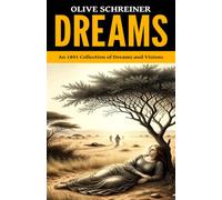 Dreams - ’An 1891 Collection of Dreams and Visions‘