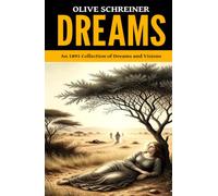 Dreams - ’An 1891 Collection of Dreams and Visions‘
