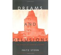 Dreams and Delusions: The Drama of German History by Fritz Stern (1999-06-10)