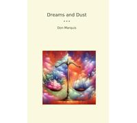 Dreams and Dust (Classic Books)