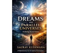 Dreams And Parallel Universes