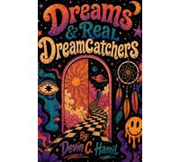 Dreams and Real Dream Catchers