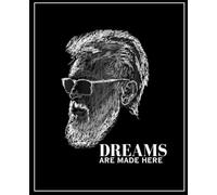 Dreams Are Made Here: Unruled | 140 Pages | 19.05cm x 23.49cm | Attractive Designs Soft Cover | Notebooks for College Students |