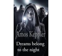 Dreams Belong to the Night: 1 (Thunder Road)