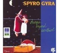 Dreams Beyond Control by Spyro Gyra