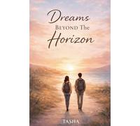 Dreams Beyond The Horizon