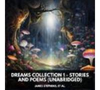 Dreams Collection 1 - Stories And Poems (unabridged) (audiolibro)