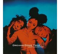 Dreams come True - Love Unlimited