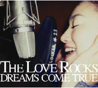 Dreams Come True - The Love Rocks(CD+Dvd Ltd.ed.)