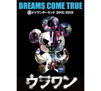 Dreams Come True - Ura Dori Wonderland 2012/2013 (2 Dvd) [Edizione: Giappone] [Italia]