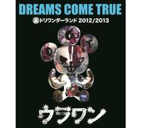 Dreams Come True - Ura Dori Wonderland 2012/2013 [Edizione: Giappone] [Italia] [Blu-ray]