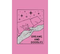 Dreams & Doodles Notebook Journal