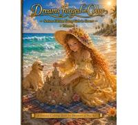 Dreams Forged in Color: Seniors Edition, Young Girls in Gowns Volume 6: Fantasy Coloring Books for Dreamers of Any Age (Dreams Forged in Color: Senior Friendly Edition Vol 1)