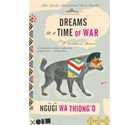 Dreams in a Time of War: A Childhood Memoir