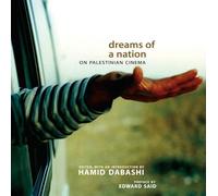 Dreams of a Nation: On Palestinian Cinema