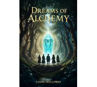 Dreams of Alchemy: 1 (The Phoenix Stone Trilogy)