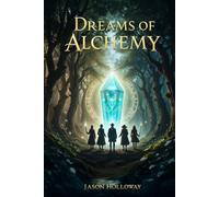 Dreams of Alchemy (The Phoenix Stone Trilogy)