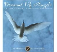 Dreams Of Angels by Natures Harmony