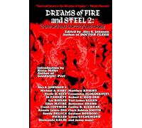 Dreams of Fire and Steel 2: A Sword and Sorcery Anthology