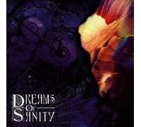 Dreams of Sanity - Komoedia