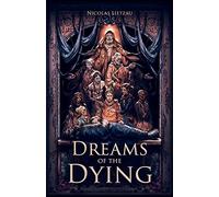 Dreams of the Dying: The Dark Corners of Our Minds: 1 (The Twelfth World)