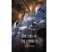 Dreams of the Empress