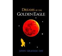 DREAMS OF THE GOLDEN EAGLE: UNITED STATES ENGLISH