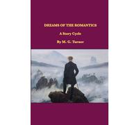 Dreams of the Romantics: A Story Cycle