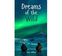 Dreams of the Wild